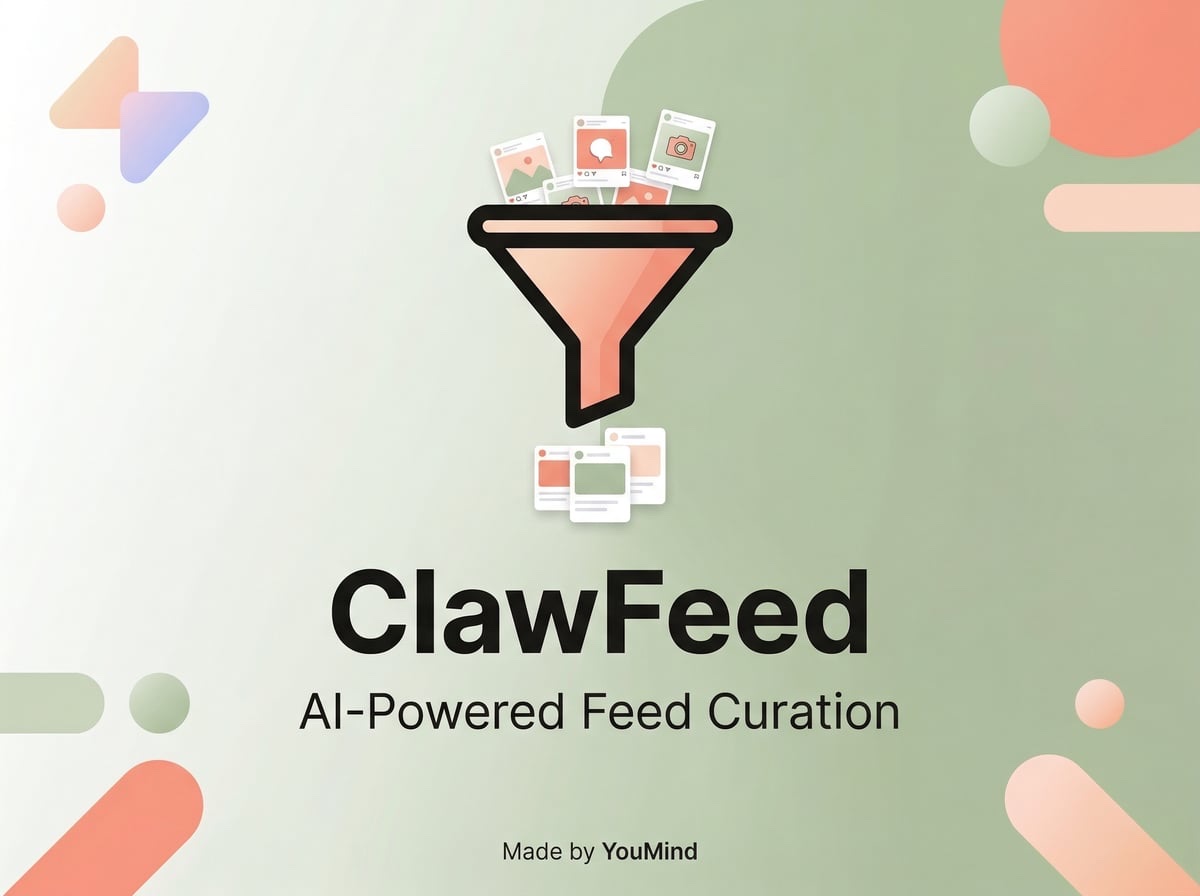 Test sul campo di ClawFeed: come l'AI comprime un feed di 5000 persone in 20 pillole essenziali