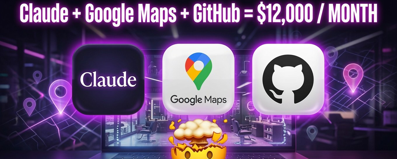 Claude + Google Maps + 無料コード = 月収 12,000 ドル、Web サイト販売ビジネスの秘訣