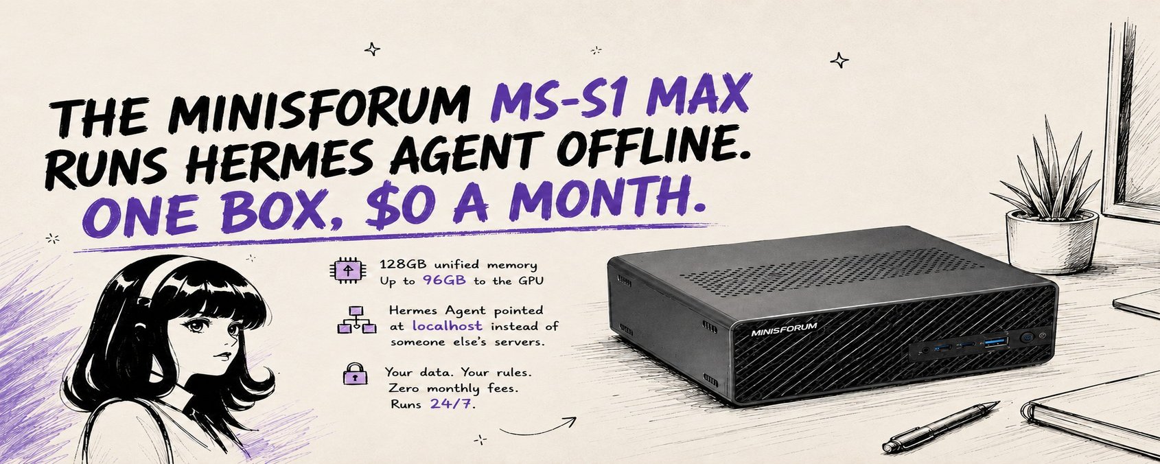 MINISFORUM MS-S1 MAX, HERMES AGENT'I ÇEVRİM DIŞI ÇALIŞTIRIYOR. TEK BİR KUTU, AYLIK 0 DOLAR.