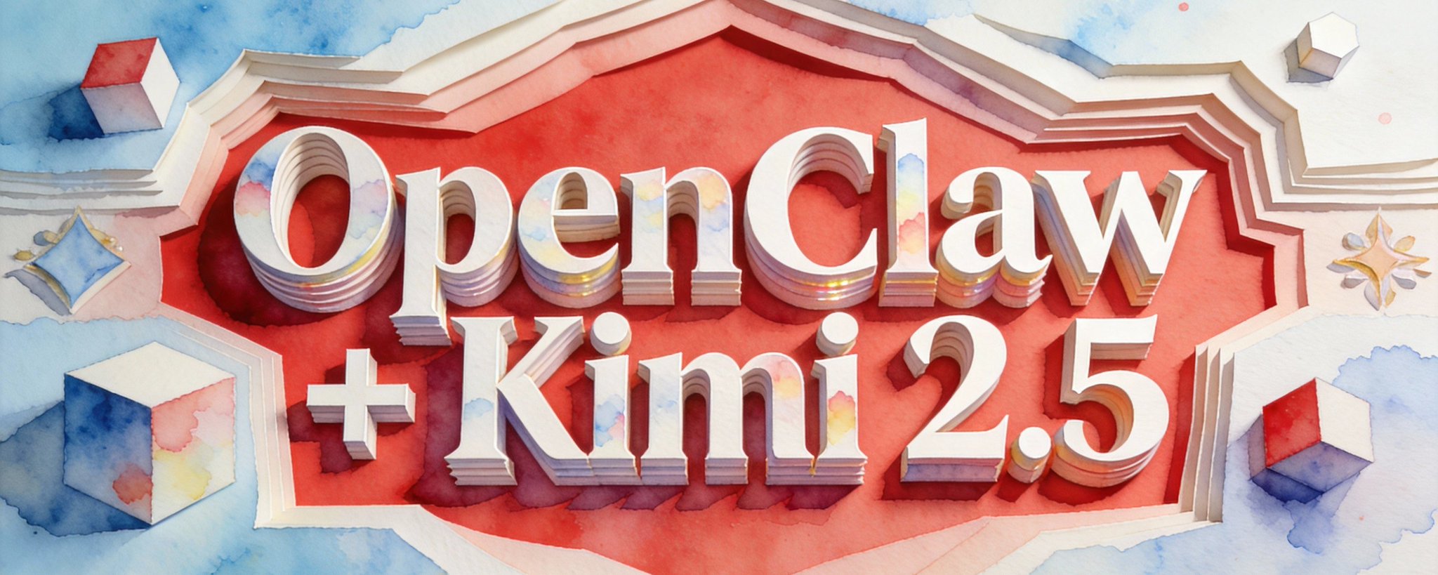 OpenClaw (Clawdbot) + Kimi 2.5 ステップバイステップチュートリアル：Feishu 連携と 700 以上のスキルリソース