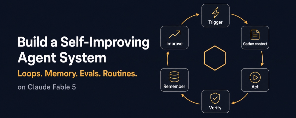 Stop Using Fable 5 Like a Chatbot: How to Build an Agent System That Improves Itself