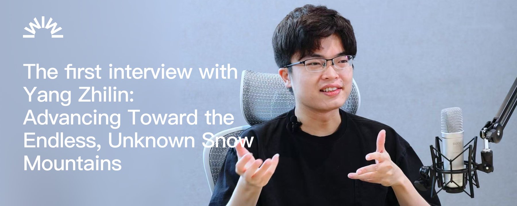 A Conversation with Yang Zhilin of Kimi: Advancing Toward the Endless, Unknown Snow Mountains