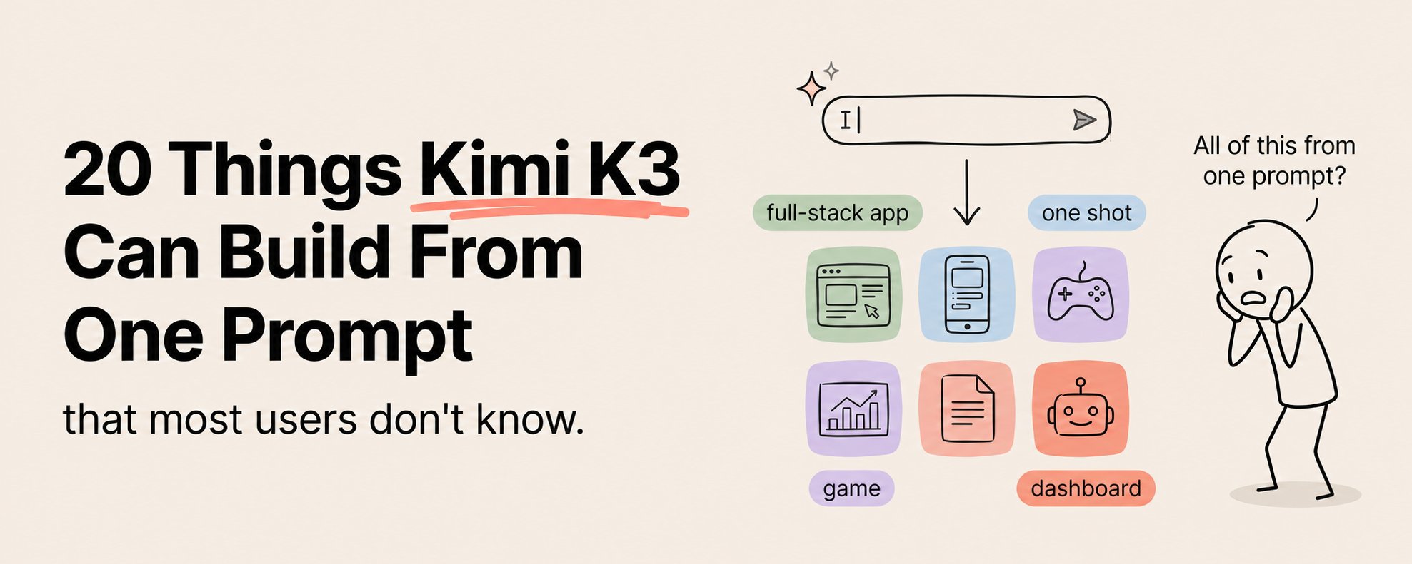 20 Things Kimi K3 Can Build From One Prompt That Most Users Don't Know