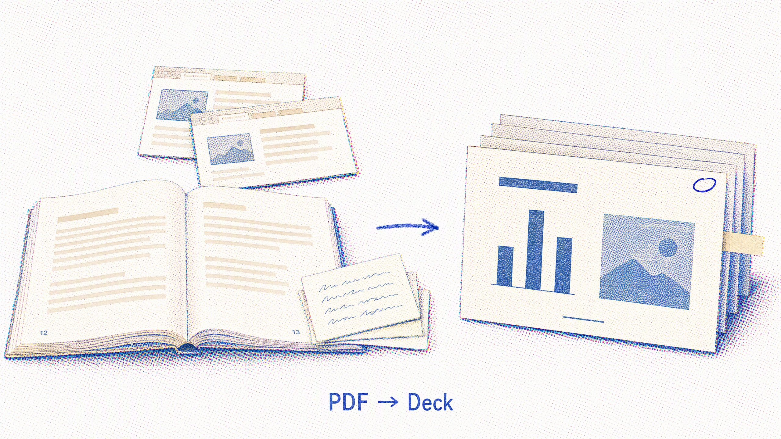 Halftone editorial cover: open PDF and web notes transforming into a finished client deck (PDF → Deck).