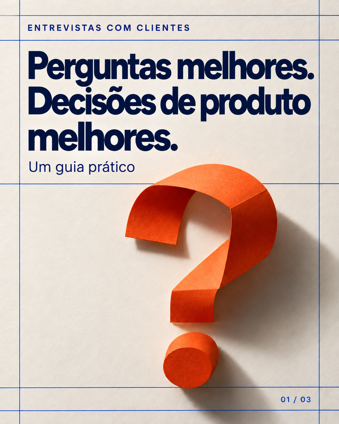 Capa do carrossel: Melhores perguntas. Melhores decisões de produto.
